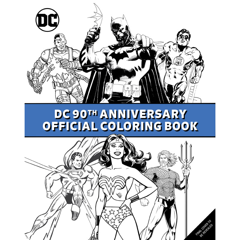 DC Comics: 90th Anniversary Official Coloring Book