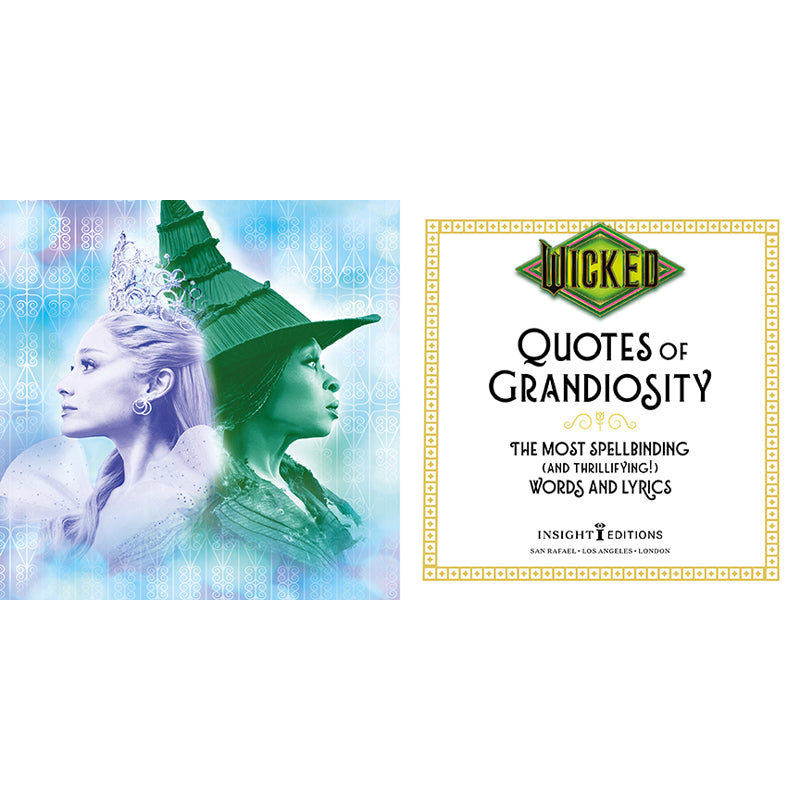 Wicked: Quotes of Grandiosity