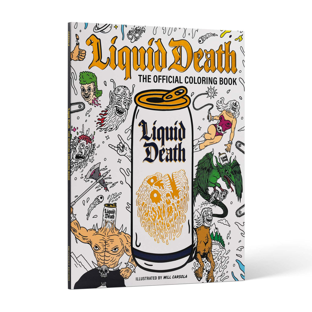 Liquid Death: The Official Coloring Book